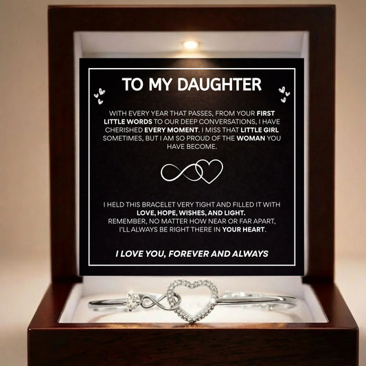 To my Daughter - Infinity Heart Bracelet - Love, hope, wishes and light