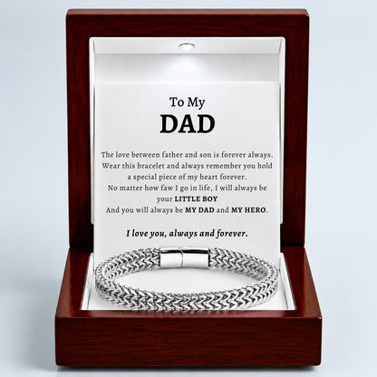 To my Dad -  Bracelet Stainless Steel Deluxe NEW - I will always be your little boy