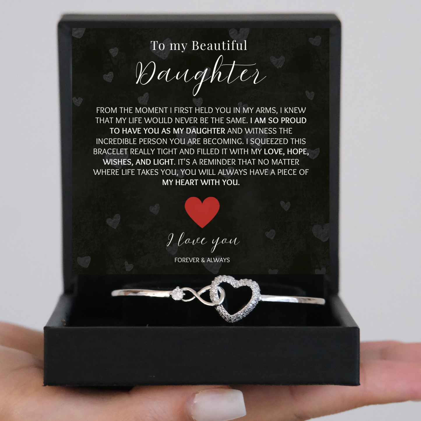 To my Beautiful Daughter - Forever and Always - Infinity Heart Bracelet