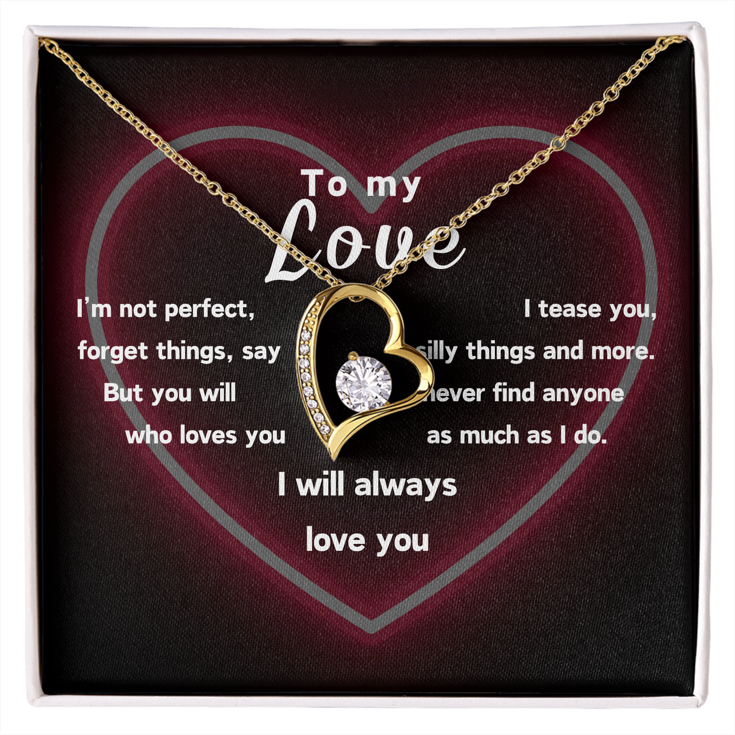 To My Love- I will always love you