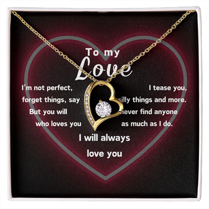 To My Love- I will always love you