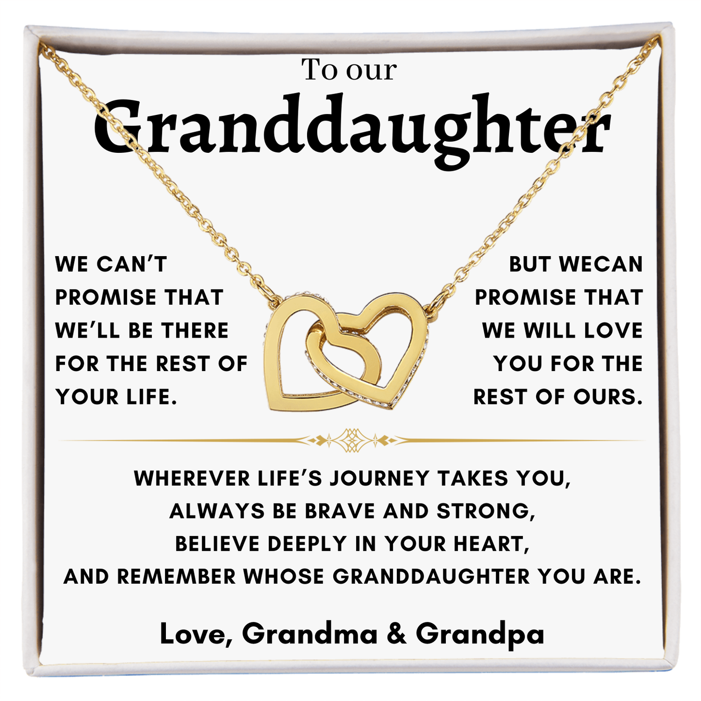 To our Granddaughter - Interlocking Hearts - Grandpa & Grandma