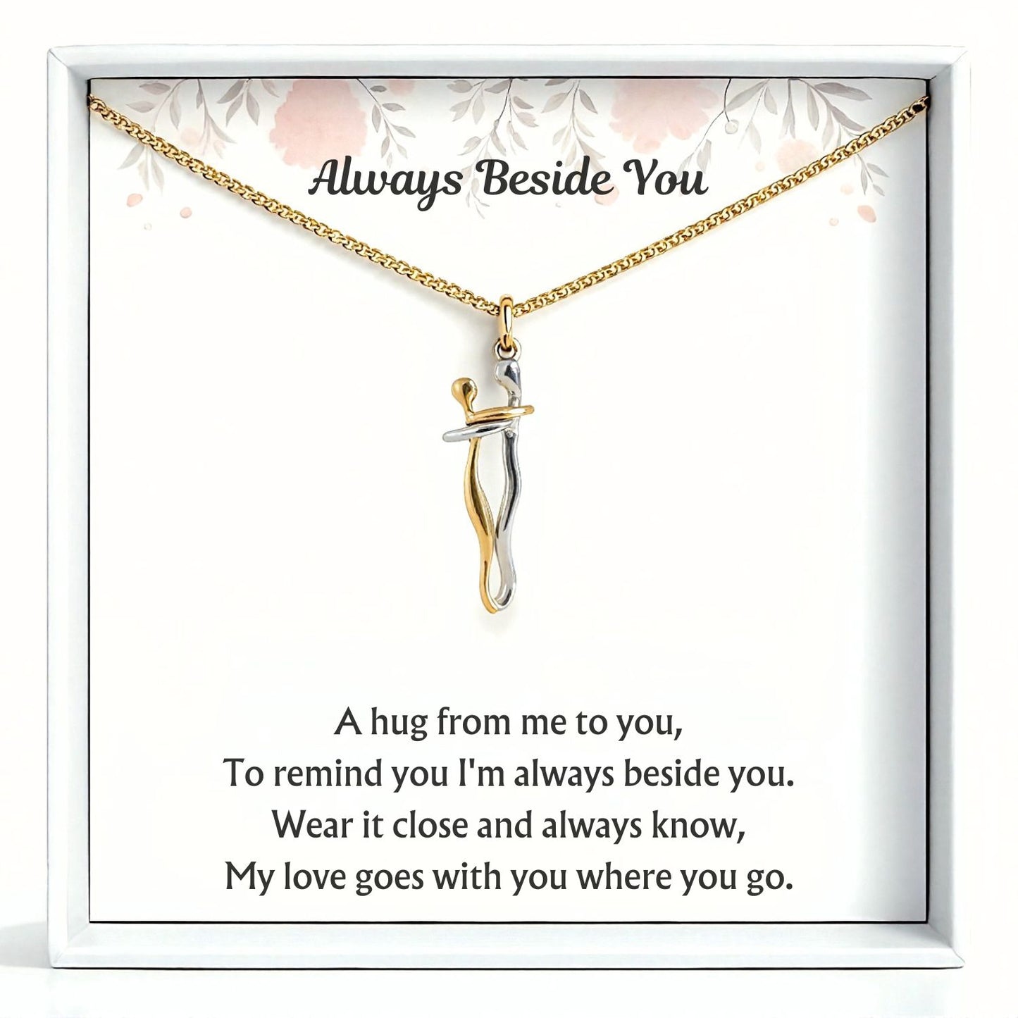 Hug Necklace - V5 - Always Beside You