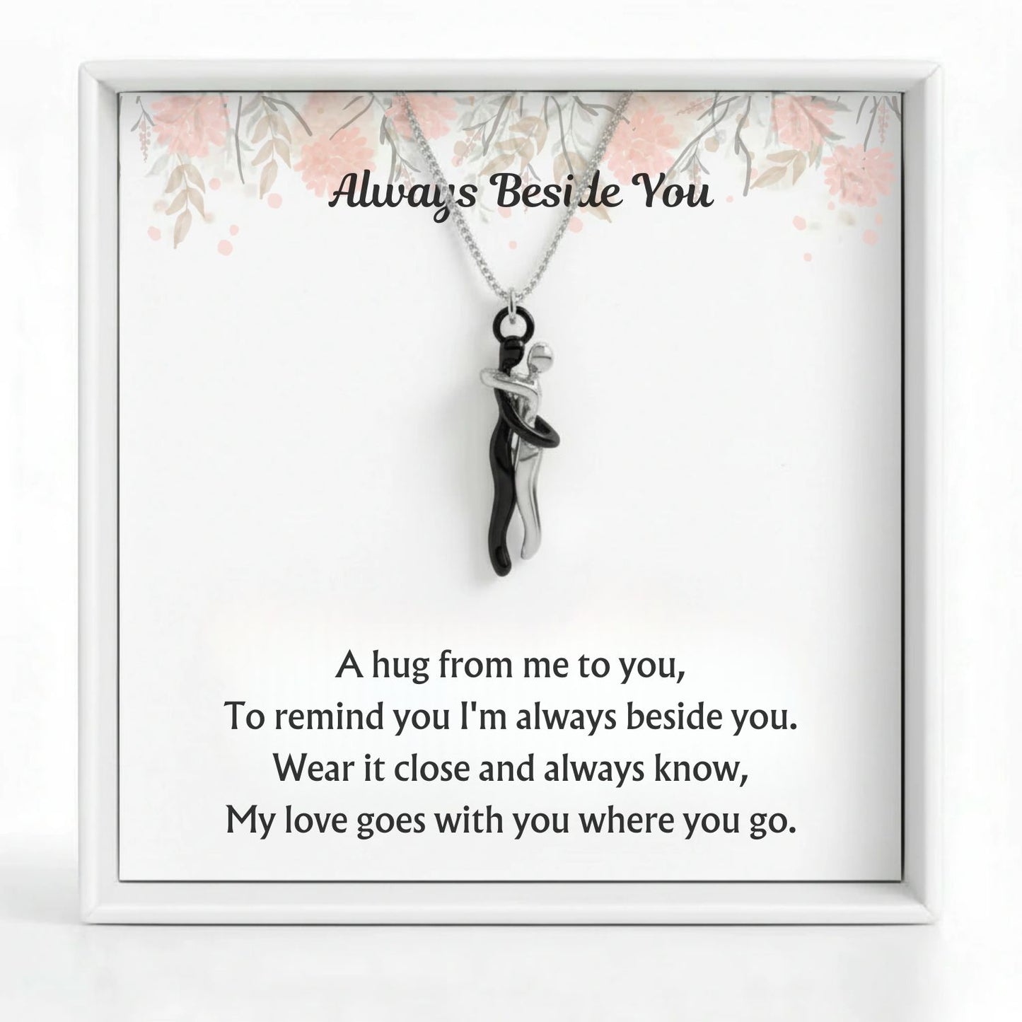 Hug Necklace - V5 - Always Beside You