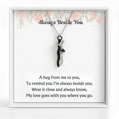 Hug Necklace - V5 - Always Beside You