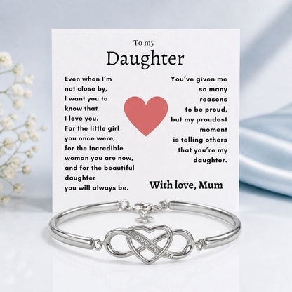To my Daughter - Infinity Bracelet - Proudest moment