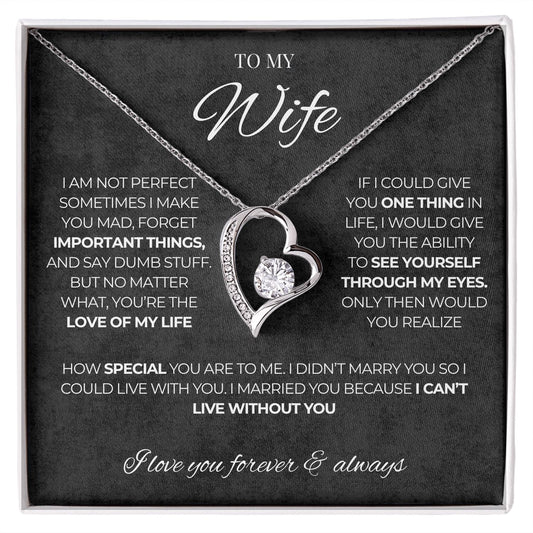 To my wife - Heart necklace - I love you forever & always