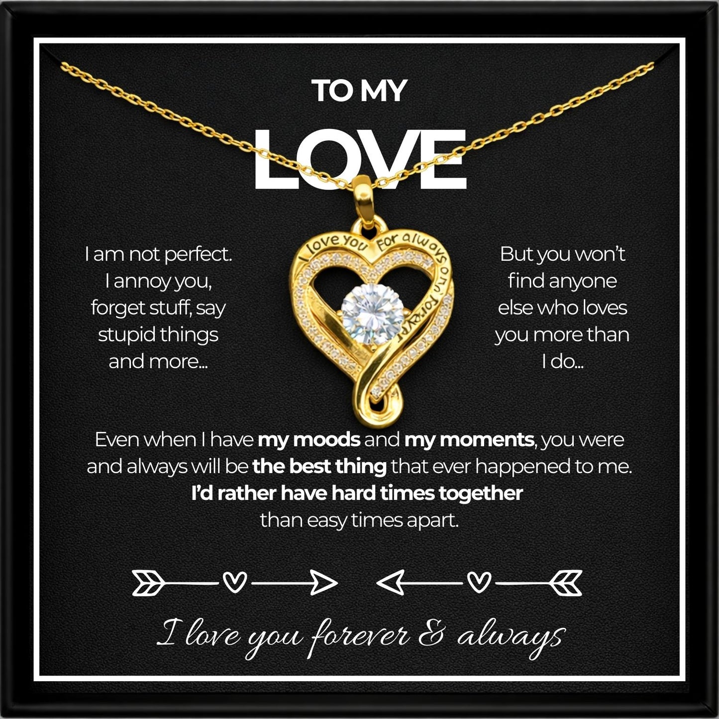 Heart necklace - To my love, I am not perfect