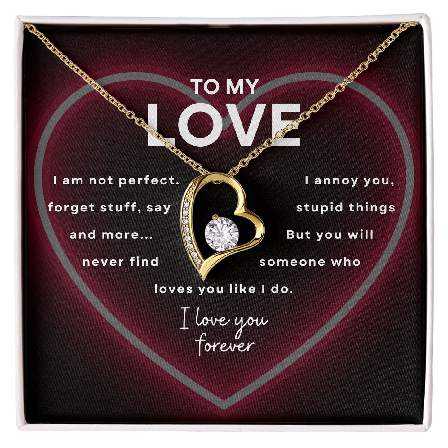 To My Love- I love you forever