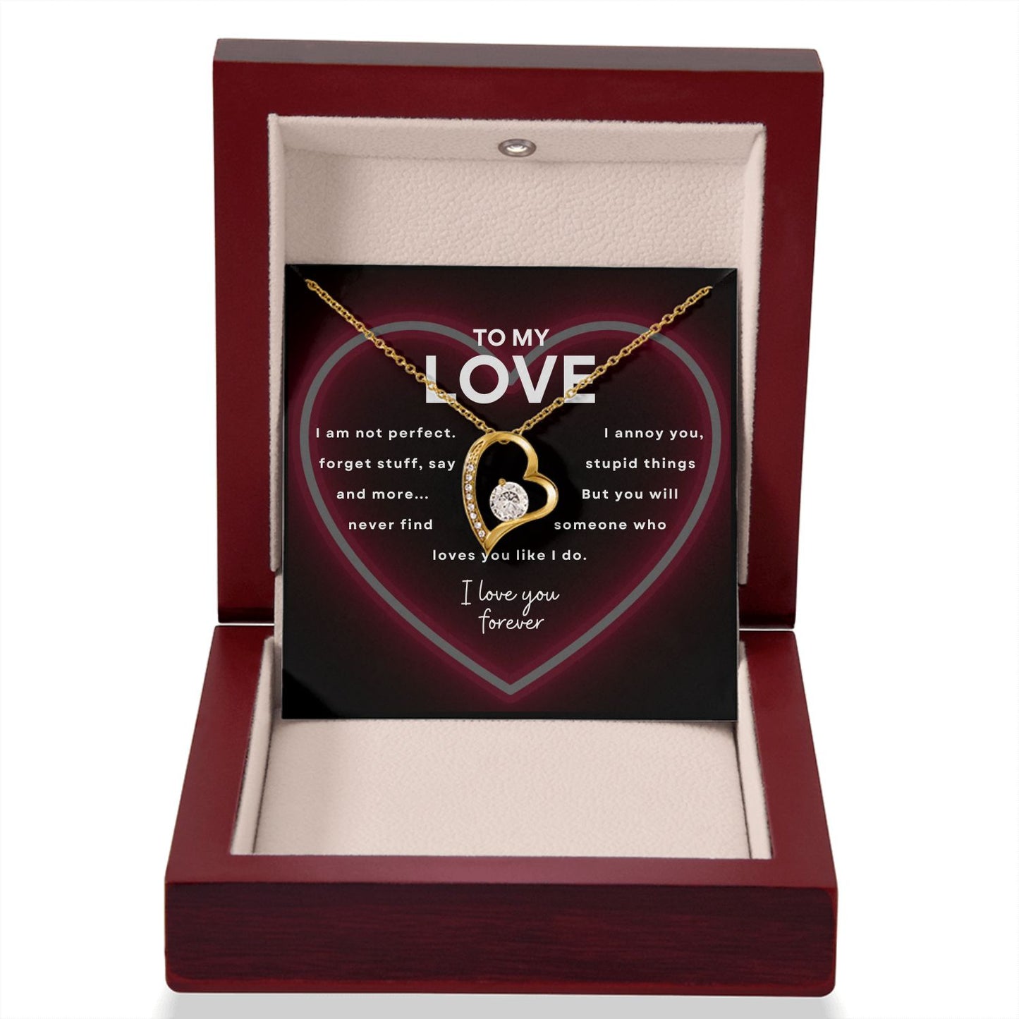 To My Love- I love you forever