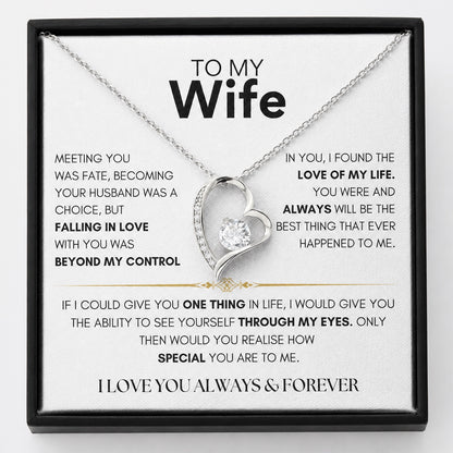 To My Wife - Heart Necklace - I Love You Always & Forever