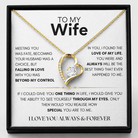 To My Wife - Heart Necklace - I Love You Always & Forever