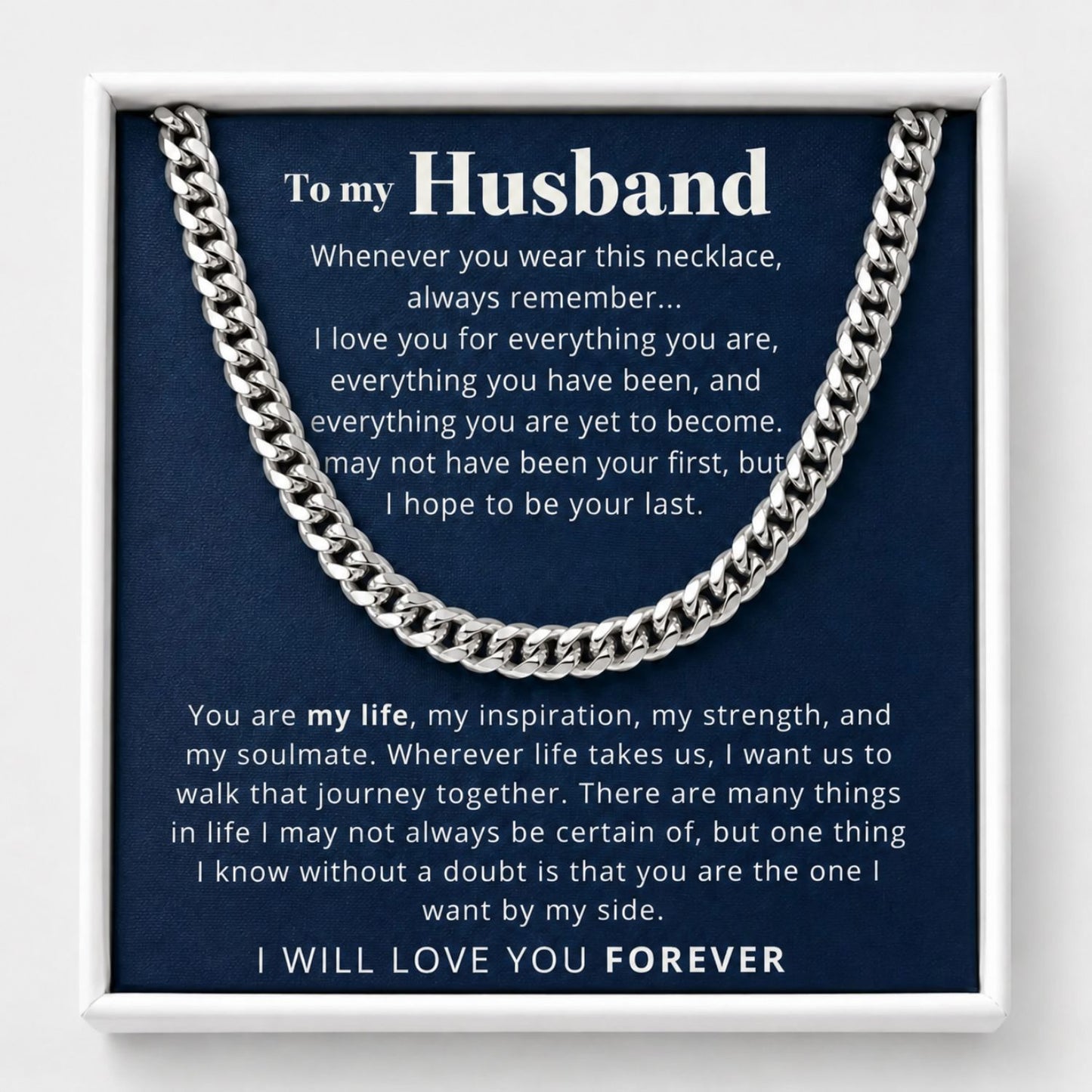 To My Husband - I will Love you FOREVER
