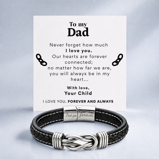 To My Dad - Infinity Bracelet