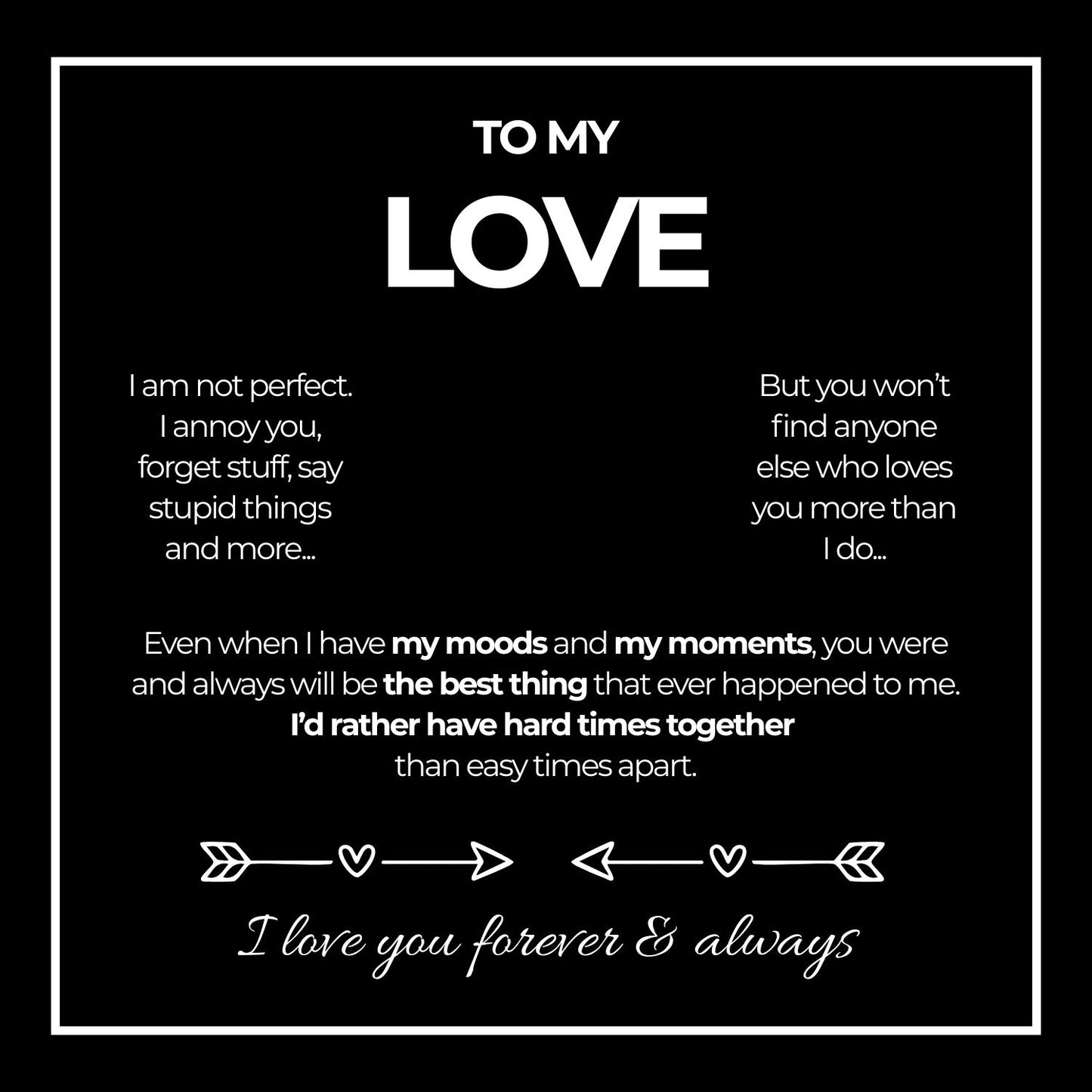 To my love, I am not perfect