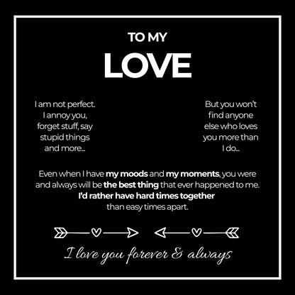 To my love, I am not perfect