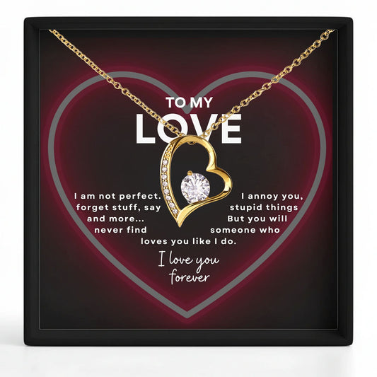 To My Love- I love you forever