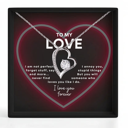 To My Love- I love you forever