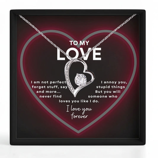 To My Love- I love you forever
